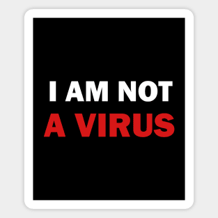 I am not a Virus Magnet